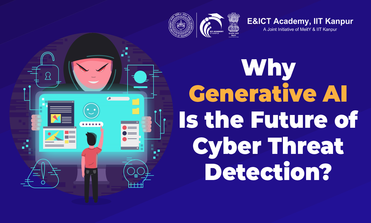 Why Generative AI Is the Future of Cyber Threat Detection